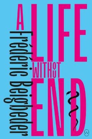Cover of A Life Without End