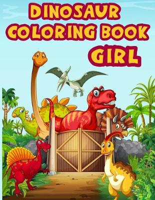 Book cover for Dinosaur Coloring Book Girl