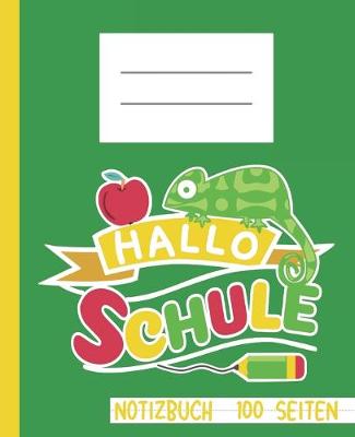 Book cover for Hallo Schule Notizbuch 100 Seiten