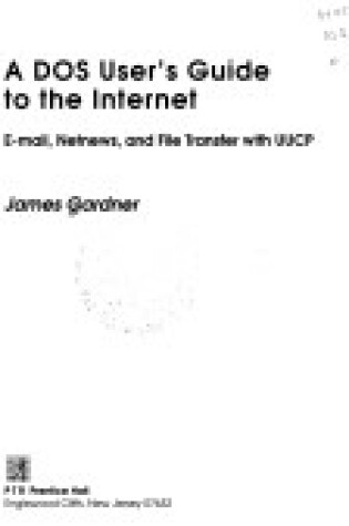 Cover of A DOS User's Guide to the Internet