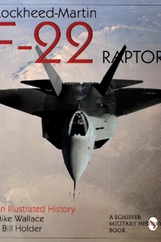 Cover of Lockheed-Martin F-22 Raptor:: An Illustrated History