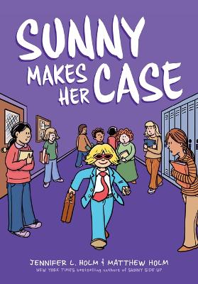 Book cover for Sunny Makes Her Case: A Graphic Novel (Sunny #5)