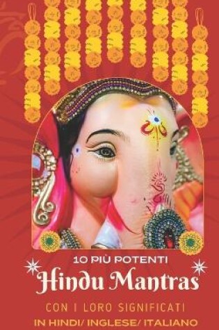 Cover of 10 Più Potenti-Hindu Mantras-In hindi/ inglese/ italiano
