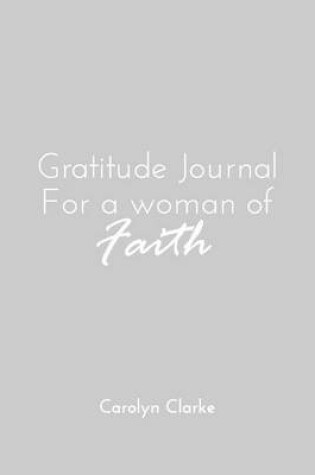 Cover of Gratitude Journal for a woman of faith