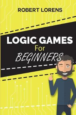 Cover of Logic Games For Beginners