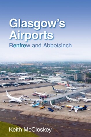 Cover of Glasgow's Airports