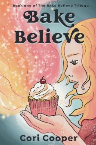 Cover of Bake Believe