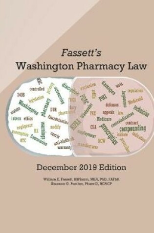 Cover of Fassett's Washington Pharmacy Law - December 2019 Edition