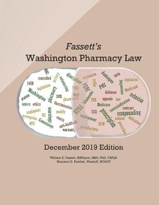 Book cover for Fassett's Washington Pharmacy Law - December 2019 Edition