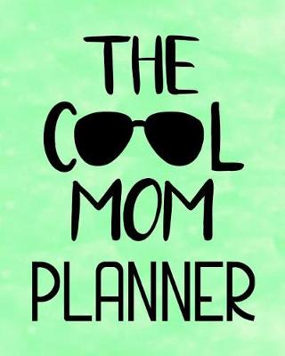 Cover of The Cool Mom Planner