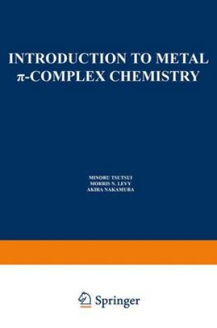 Cover of Introduction to Metal Pi-complex Chemistry