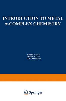 Book cover for Introduction to Metal Pi-complex Chemistry