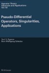 Book cover for Pseudo-Differential Operators, Singularities, Applications