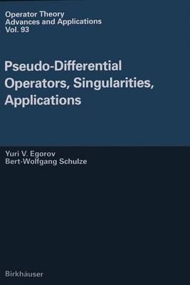 Cover of Pseudo-Differential Operators, Singularities, Applications