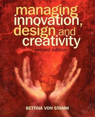 Book cover for Managing Innovation, Design and Creativity