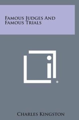 Cover of Famous Judges and Famous Trials