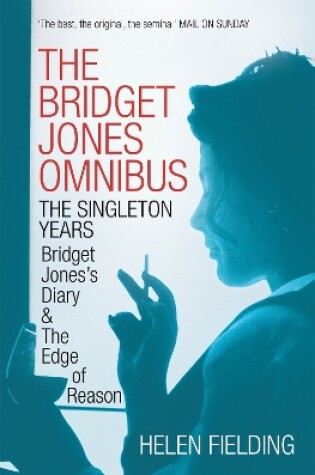 Cover of The Bridget Jones Omnibus: The Singleton Years
