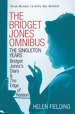 Book cover for The Bridget Jones Omnibus: The Singleton Years