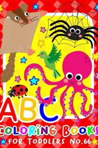 Cover of ABC Coloring Books for Toddlers No.66