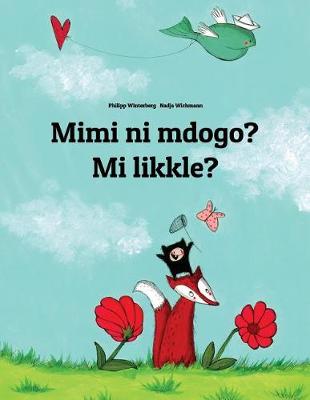 Book cover for Mimi ni mdogo? Mi likkle?