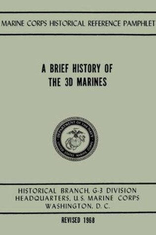 Cover of A Brief History of the 3d Marines