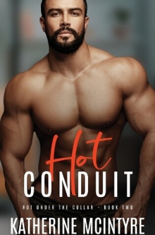 Cover of Hot Conduit