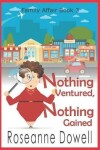 Book cover for Nothing Ventured Nothing Gained