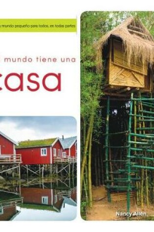 Cover of Todo El Mundo Tiene Una Casa (Everyone Has a Home)