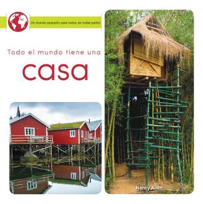 Book cover for Todo El Mundo Tiene Una Casa (Everyone Has a Home)