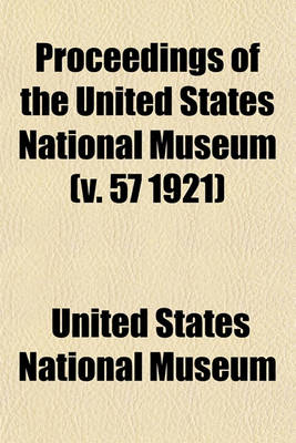 Book cover for Proceedings of the United States National Museum (V. 57 1921)