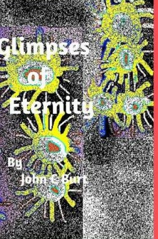 Cover of Glimpses of Eternity.