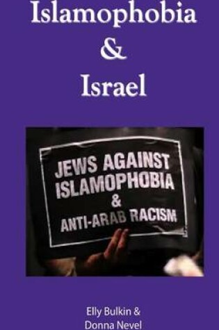 Cover of Islamophobia & Israel
