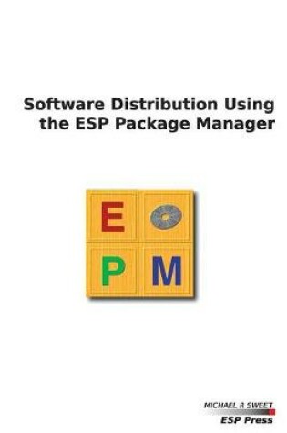 Cover of Software Distribution Using the ESP Package Manager