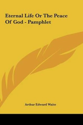 Cover of Eternal Life or the Peace of God - Pamphlet