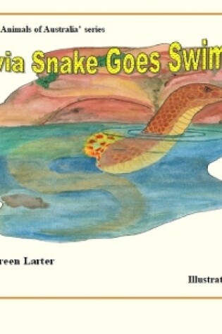 Cover of Sylvia Snake goes Swimming