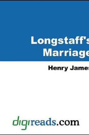 Cover of Longstaff's Marriage