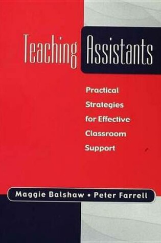 Cover of Teaching Assistants: Practical Strategies for Effective Classroom Support