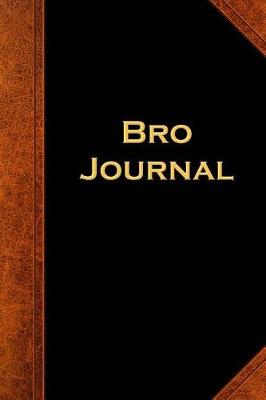 Cover of Journal For Men Bro Journal Vintage Style