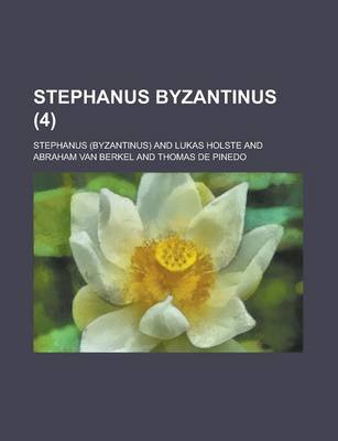 Book cover for Stephanus Byzantinus (4 )