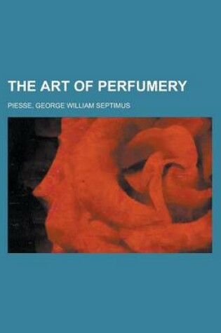 Cover of The Art of Perfumery