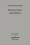 Book cover for Between Rome and Babylon