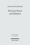 Book cover for Between Rome and Babylon