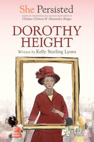 Cover of She Persisted: Dorothy Height