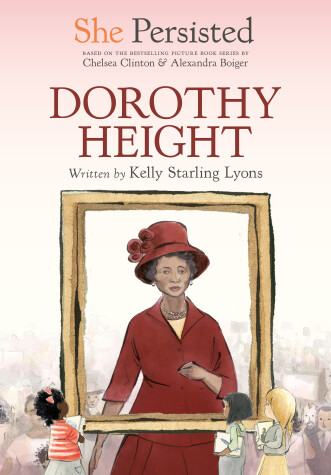 Book cover for She Persisted: Dorothy Height