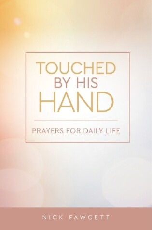 Cover of Touched by His Hand