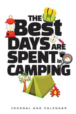 Book cover for The Best Days Are Spent Camping