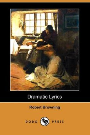 Cover of Dramatic Lyrics (Dodo Press)