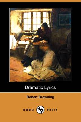 Book cover for Dramatic Lyrics (Dodo Press)