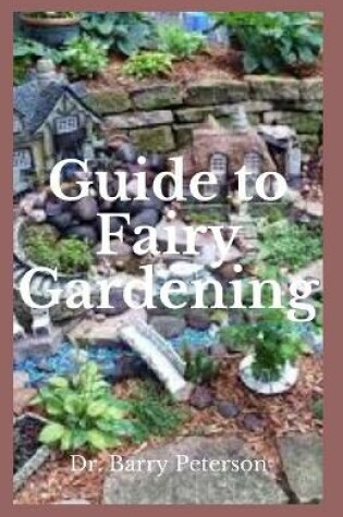 Cover of Guide to Fairy Gardening