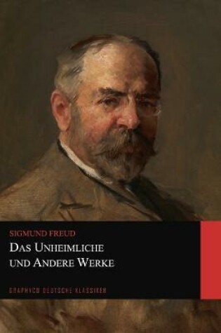 Cover of Das Unheimliche und Andere Werke (Graphyco Deutsche Klassiker)